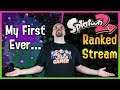 Splatoon 2 - My First Ever Ranked Livestream - Rainmaker + Splat Zones - Live!