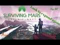 Surviving Mars pt 7 | look to expand again