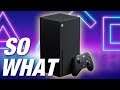 The Xbox Series X Is More Powerful Than The PS5... So What