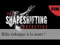 Ellis échappe à la mort ! | The Shapeshifting detective - Let's Play FR #FIN