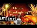 Happy Thanksgiving!, What To Be Grateful For, Gospel Conversations, Let's Talk!!!!