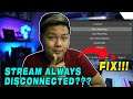 How To Fix Live Stream Disconnecting & Reconnecting Issue