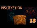 Inscryption Part 18: Back To 3D Imprisonment