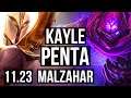 KAYLE vs MALZAHAR (MID) | Penta, Dominating | EUW Diamond | 11.23