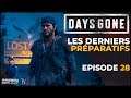 LES DERNIERS PRÉPARATIFS - Days Gone Let's Play FR #28