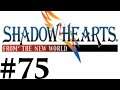 Let's Play Shadow Hearts III FtNW Part #075 Going Hunting