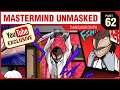 MASTERMIND UNMASKED - Danganronpa - PART 62 [YouTube EXCLUSIVE Series]
