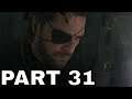 METAL GEAR SOLID 5 THE PHANTOM PAIN Gameplay Playthrough Part 31 - TOO MUCH TO KNOW
