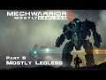 Mostly Legless - Part 5 - MechWarrior 5: Mostly Armless