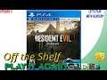 Off the Shelf! -  Resident Evil 7 VR - PS4   E2