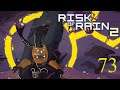 Risk of Rain 2 | #73 | Stalk