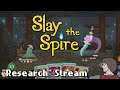 Slay the Spire Stream Segment - Researching for my deckbuilding game