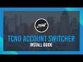 TcNo Account Switcher - Install Guide | Complete Crash Course