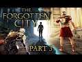 The Forgotten City - Part 3 - How To Break Time