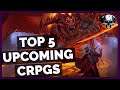 Top 5 Upcoming CRPGs Of 2021 & Beyond