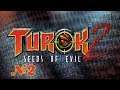 Прохождение Turok 2: Seeds of Evil Серия 2 "У меня угнали трицератопса"