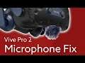 Vive Pro 2 Microphone Fix - How To Fix Your Vive Microphone (OG Vive, Vive Pro, Cosmos, Pro 2)