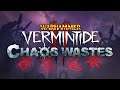 Warhammer: Vermintide 2 - Chaos Wastes - Part 1