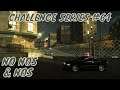 Challenge Series #64 No NOS & NOS