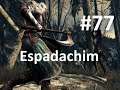 Dark Souls 2 Detonado Completo #77 "Classe Espadachim" Legendado em BR