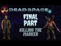 Dead Space 2 Normal Mode Blind Playthrough Final Part (Destroying The Marker)