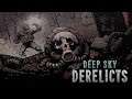Deep Sky Derelicts: продолжаем #2