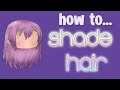 How To Shade Gacha Hair | Gacha Life Tutorial