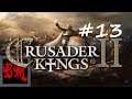 Let's Play Crusader Kings II Iron Century France - Part 13