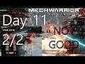 Mechwarrior 5 Day 11 2/2 | Ripped to shreads