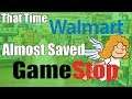 That Time Walmart Almost Saved GameStop...