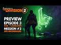 The Division 2 épisode 3 Gameplay FR : Preview, G28 / Caméléon / mission #2 / Spé Incendiaire 🔥