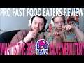 What is the Best Taco Bell Value Menu Item? - Pro Fast Food Eaters Review