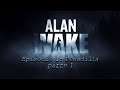 Alan Wake | Parte 1 | El sueño de un escritor