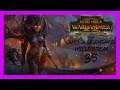 Campaña Legendario del Vórtice, Elfos Oscuros (Hellebron) Cap.35 - Total War Warhammer II