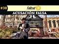 FALLOUT 76 gameplay español #30 ACUSACIÓN FALSA