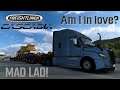 FREIGHTLINER CASCADIA FIRST DRIVE : MADLAD LOCH NESS MONSTER OF YOUR DREAMS : AM I IN LOVE?