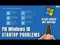 How to Fix Windows 10 Startup Problems! | Windows 10 not Booting Up Black Screen! (2022)