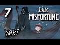 Little Misfortune CZ - 07 - Smrt