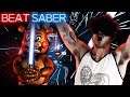 MORE FIVE NIGHTS AT FREDDY'S SONGS ON BEAT SABER! (With New Green Screen!!)