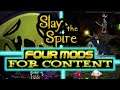 Slay the Spire Mods - Four Mods for Content