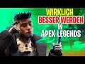 So wirst du wirklich besser in Apex Legends! | Apex Legends Deutsch Guide