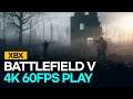 XBX BATTLEFIELD V 4K 60FPS 초반 플레이(인 게임패스)