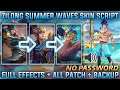 ▶️ ZILONG SUMMER WAVES SKIN SCRIPT NO PASSWORD | AUDIO | ZILONG SEASON SKIN TO SPECIAL SKIN SCRIPT