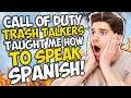 Call of Duty TRASH TALKERS Taught me how to SPEAK SPANISH!!
