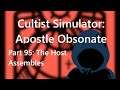 Cultist Simulator Apostle Obsonate Gameplay - 95: The Host Assembles