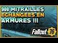 Fallout 76 - 900 MITRAILLES ECHANGEES EN ARMURES !!!!