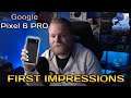 Google Pixel 6 PRO | First Impressions
