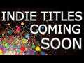 INDIE GAME WISHLIST - Two coming soon titles I'm looking forward too.