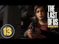 The Last Of Us Remastered #13 | Make Every Shot Count | Lets Play
