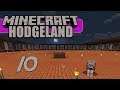 Minecraft: Hodgeland - Let's Play Ep 10 - MANOR PROGRESS